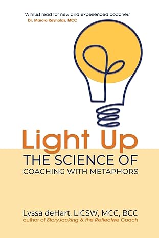 Light Up: The Science of Coaching with Metaphors - Epub + Converted Pdf